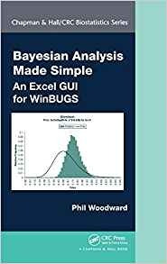 Bayesian Analysis Made Simple An Excel Gui For Winbugs (chap