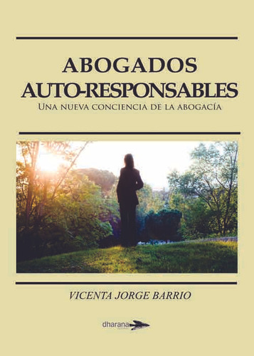 Libro Abogados Auto-responsables - Jorge Barrio, Vicenta