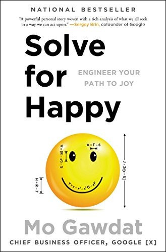 Solve For Happy: Engineer Your Path To Joy, De Mo Gawdat. Editorial North Star Way, Tapa Blanda En Inglés, 0000