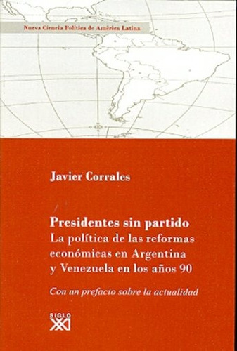 Presidentes Sin Partido - Javier Corrales