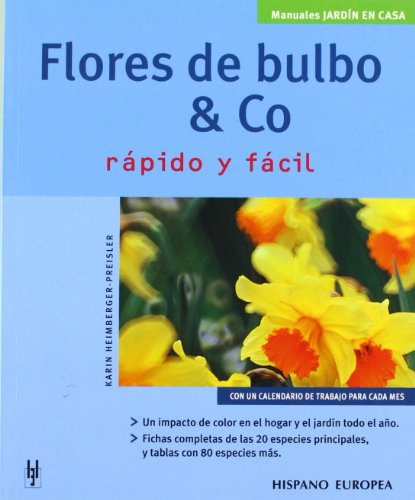 Libro Flores De Bulbo & Co Rapido Y Facil De Heimberger Prei
