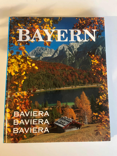 Libro Bayern . Baviera . Alemania