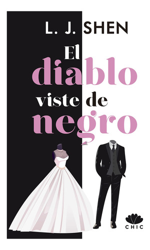 Diablo Viste de Negro, El, de L J Shen., vol. 1.0. Chic Editorial, tapa blanda, edición 1.0 en español, 2022