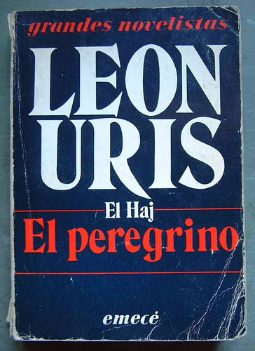 El Peregrino, Leon Uris