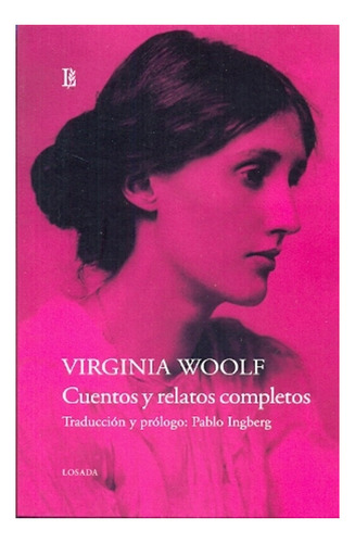 Cuentos Y Relatos Completos - Virginia  Woolf