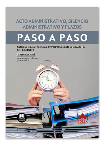 Libro Acto Administrativo Silencio Administrativo Y Plazo...