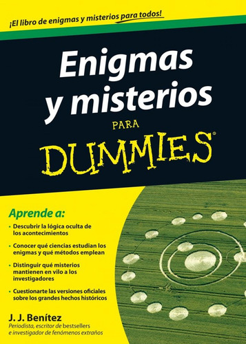 Libro Enigmas Y Misterios Para Dummies - Benitez, J.