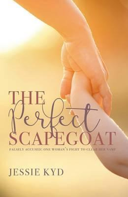 Libro The Perfect Scapegoat - Jessie Kyd