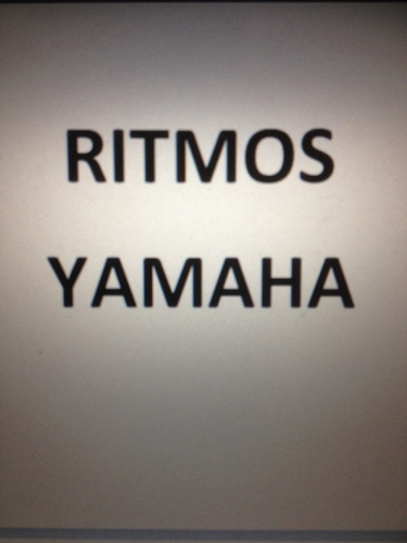 Ritmos Yamaha Escoge Solamente Los Que Te Gusten A $10