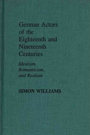 Libro German Actors Of The Eighteenth And Nineteenth Cent...