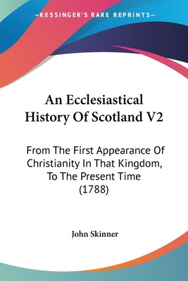 Libro An Ecclesiastical History Of Scotland V2: From The ...