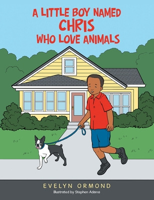 Libro A Little Boy Named Chris Who Love Animals - Ormond,...