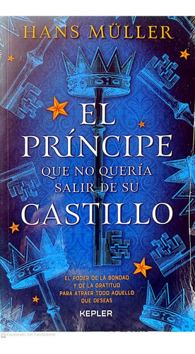 El Principe Que No Queria Salir De Su Castillo