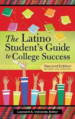 Libro The Latino Student's Guide To College Success, 2nd ...