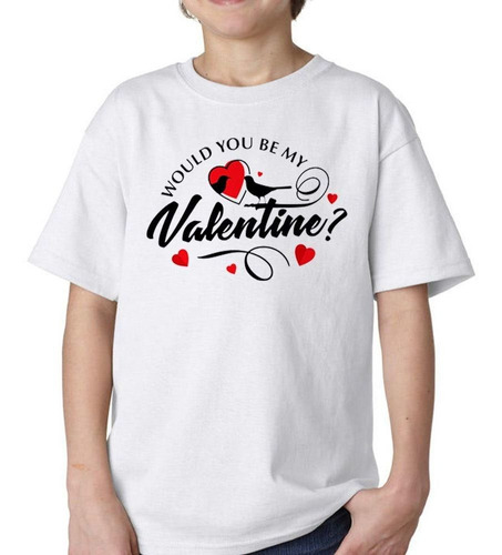 Remera De Niño Frase Would You Be My Valentine