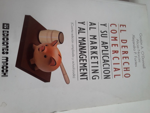 El Derecho Comercial Y Su Aplicacion Al Marketing/management