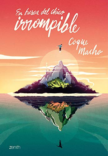 En Busca Del Chico Irrompible -zenith You-