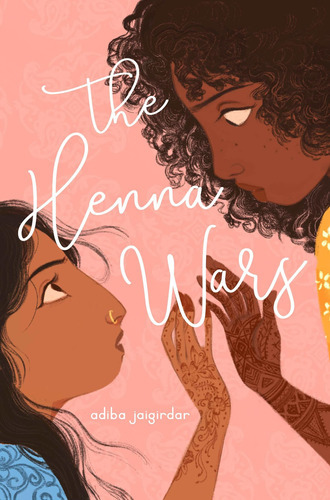 The Henna Wars: The Henna Wars, De Adiba Jaigirdar. Editorial Page Street Kids, Tapa Dura, Edición 2020 En Inglés, 2020