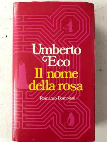 Il Nome Della Rosa - Umberto Eco
