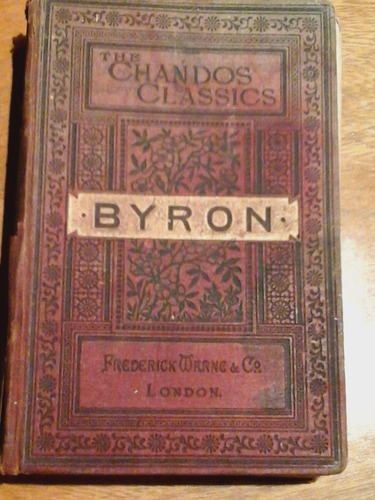 The Poetical Works Of Lord Byron (the Chandos Classics) (u25