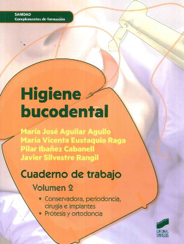 Libro Higiene Bucal Cuaderno De Trabajo Vol 2 De María José