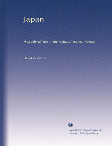 Libro:  Japan: A Study Of The International Travel Market