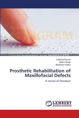 Libro Prosthetic Rehabilitation Of Maxillofacial Defects ...