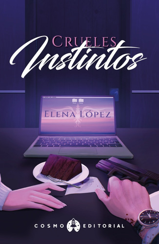 Libro Crueles Instintos - Elena Lopez
