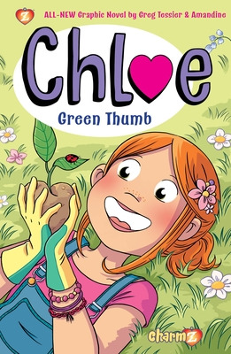 Libro Chloe #6: Green Thumb - Tessier, Greg