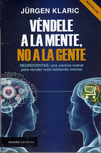 Véndele A La Mente, No A La Gente. Jürgen Klaric