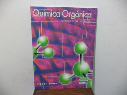 Quimica Organica Cuaderno De Trabajo. Romor