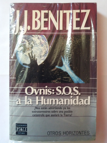 Libro:  Ovnis:  S.o.s A La Humanidad