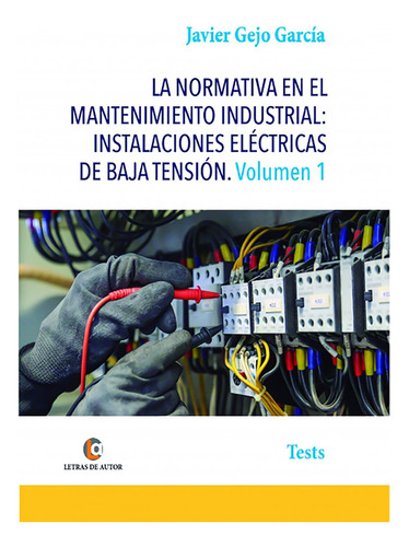 Libro La Normativa En El Mantenimiento Industrial: Instal...