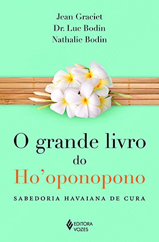 Libro Grande Livro Do Ho''oponopono Sabedoria Havaiana De Cu