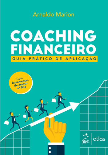 Coaching Financeiro - Guia Prático de Aplicação, de Arnaldo Marion. Editora Atlas Ltda., capa mole em português, 2018