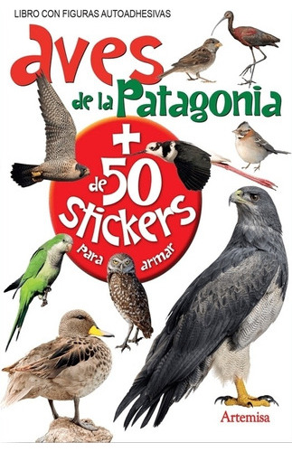 Aves De La Patagonia - Libros Para Armar - Con Stickers 