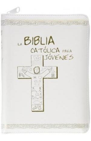 La Biblia Católica Para Jóvenes - Instituto Fe Y Vida