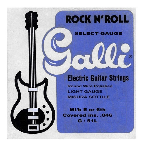 Cuerda Detallada Guitarra Eléctrica Galli Rock N' Roll .46