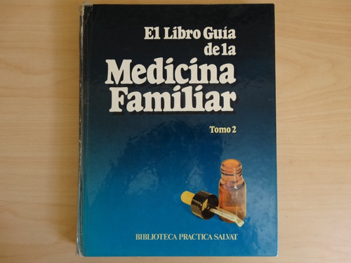 El Libro Guía De La Medicina Familiar, Tomo 2, En Físico