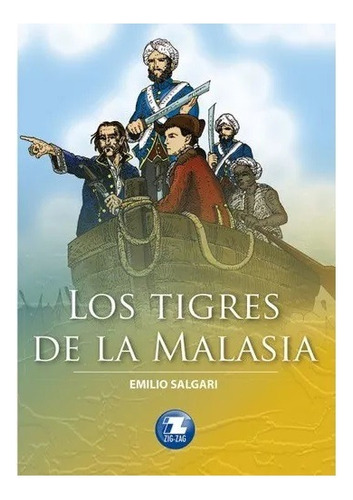Los Tigres De La Malasia / Emilio Salgari