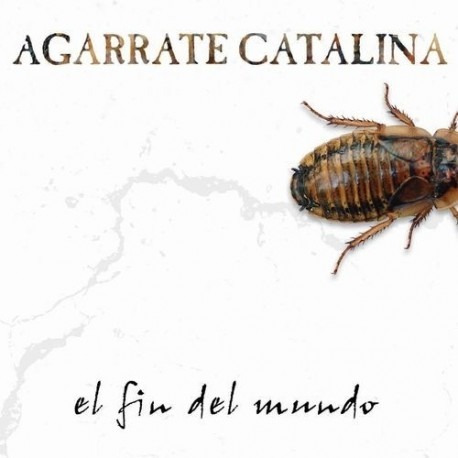 Agarrate Catalina - El Fin Del Mundo - Cd Nuevo Cerrado