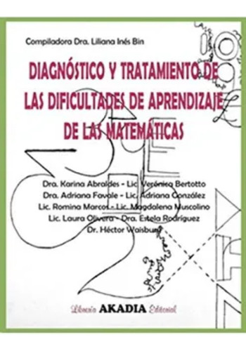 Dificultades De Aprendizaje De Matematicas. Diag. Y Tratam.