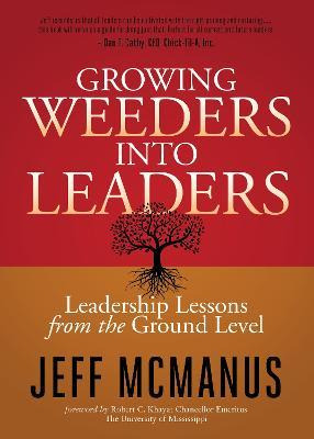 Libro Growing Weeders Into Leaders : Leadership Lessons F...