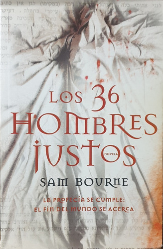 Los 36 Hombres Justos - De Sam Bourne