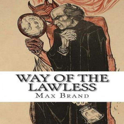 Libro Way Of The Lawless - Max Brand