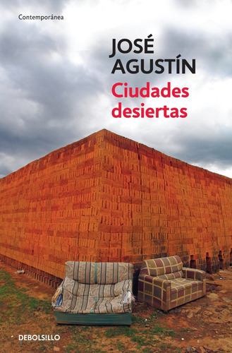 Ciudades Desiertas, De José Agustín Ramírez. Editorial Debolsillo En Español