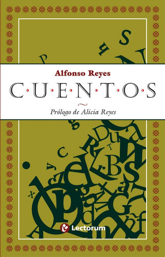 Libro: Cuentos De Alfonso Reyes Autor: Alfonso Reyes