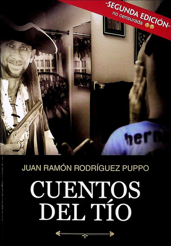 Cuentos Del Tio (que No Son Paco) - Juan Ramón Rodriguez Pup