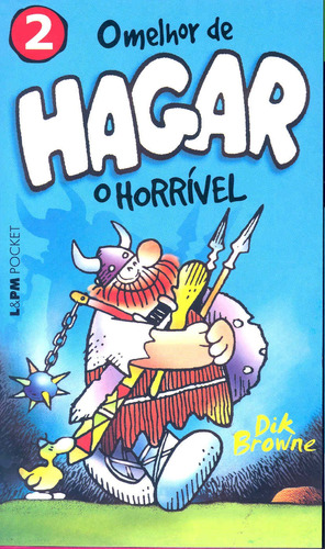 O melhor de Hagar o horrível – vol. 2, de Browne, Dik. Série L&PM Pocket (405), vol. 405. Editora Publibooks Livros e Papeis Ltda., capa mole em português, 2005