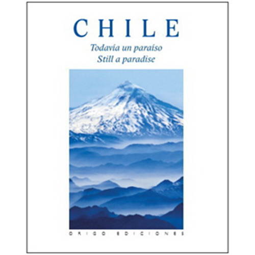 Chile Todavia Un Paraiso Bilingue (td)